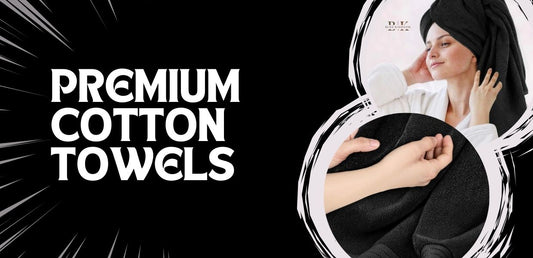 Why Premium Cotton Towels Are Worth the Investment