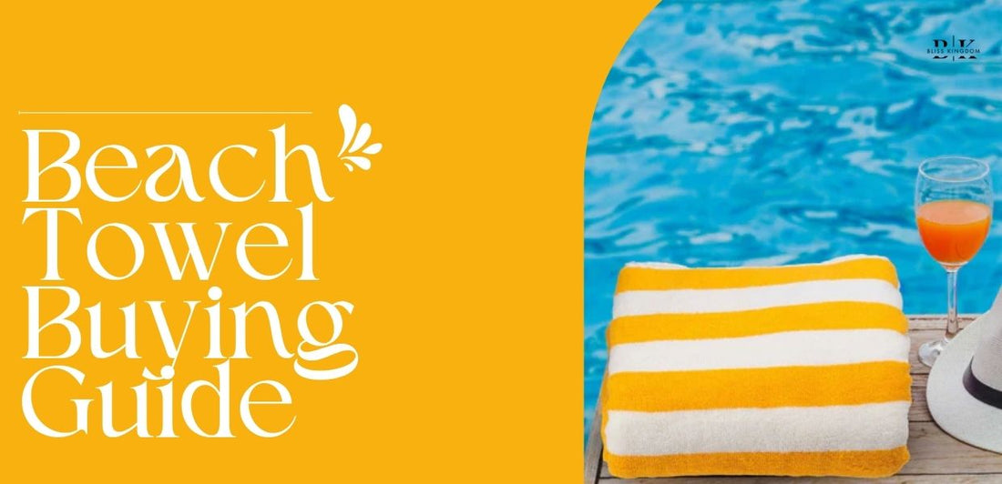 Beach Towel Buying Guide: What Every UAE Resident Needs for Pool & Sea Days
